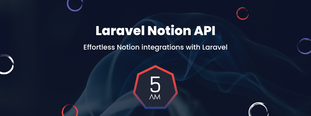 Effortless Notion integrations with Laravel Notion API cover image
